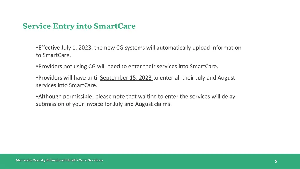 service entry into smartcare