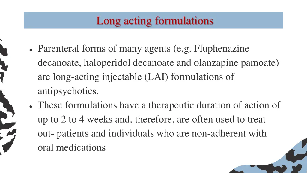 long acting formulations