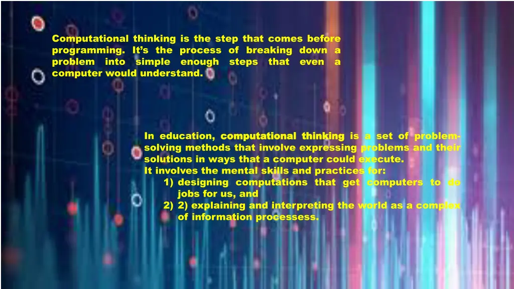 computational thinking is the step that comes