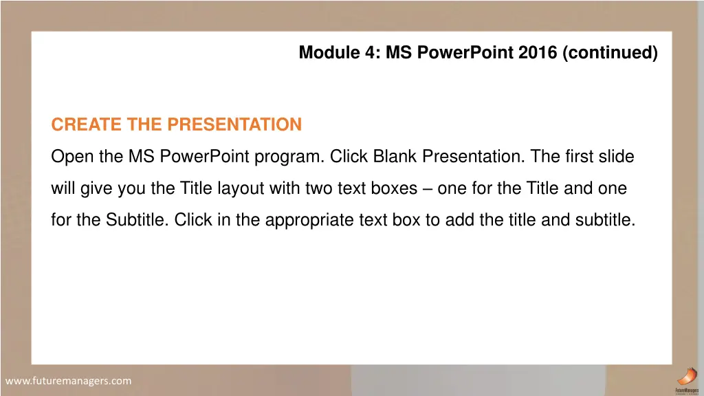 module 4 ms powerpoint 2016 continued 2