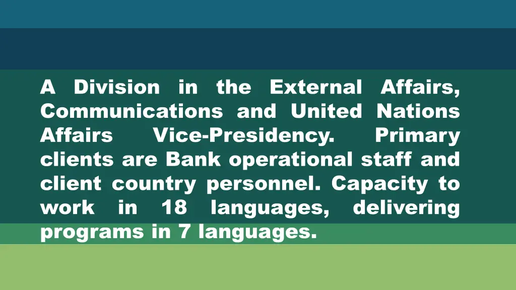 a division in the external affairs communications