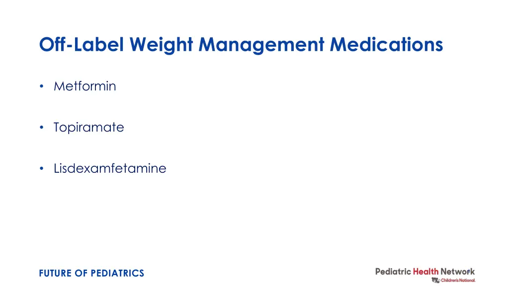 off label weight management medications