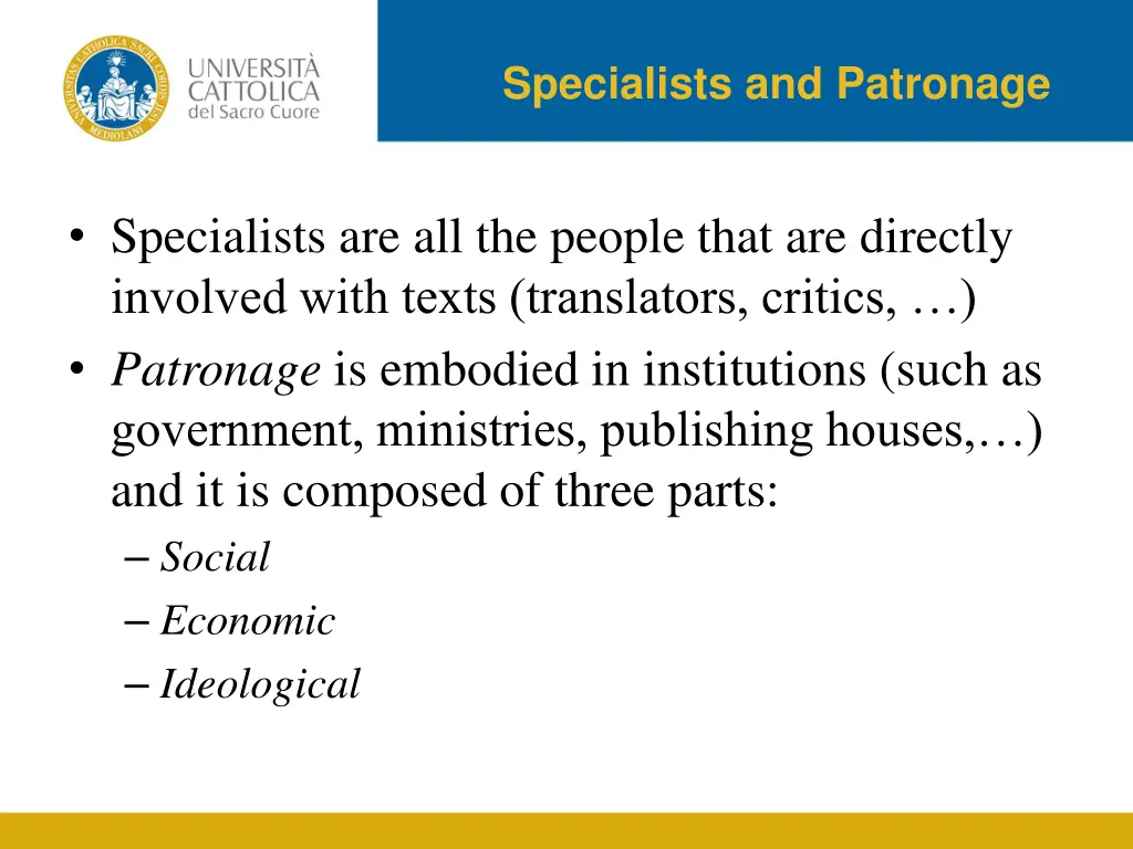 specialists and patronage