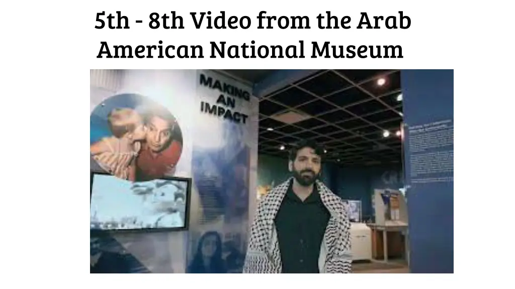 5th 8th video from the arab american national