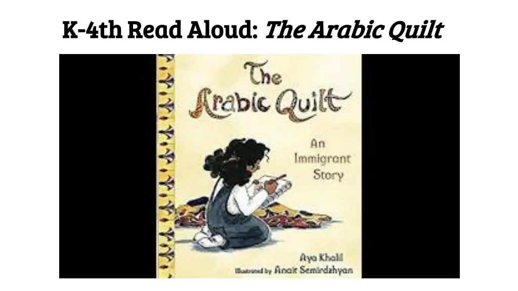 k k 4th read aloud 4th read aloud the arabic quilt