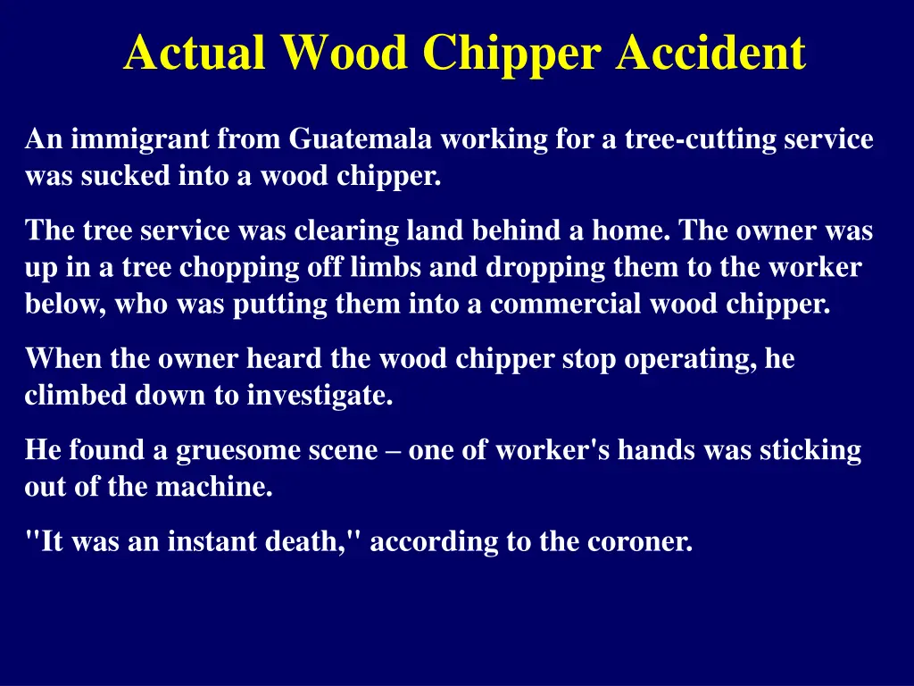 actual wood chipper accident 1