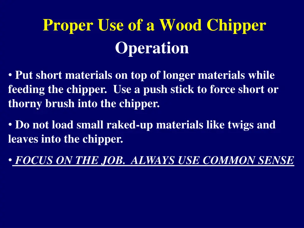 proper use of a wood chipper operation 1