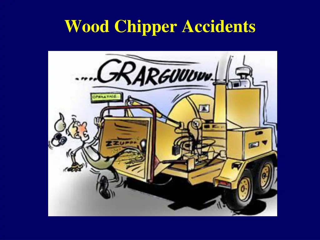 wood chipper accidents