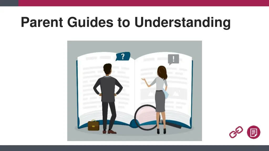 parent guides to understanding