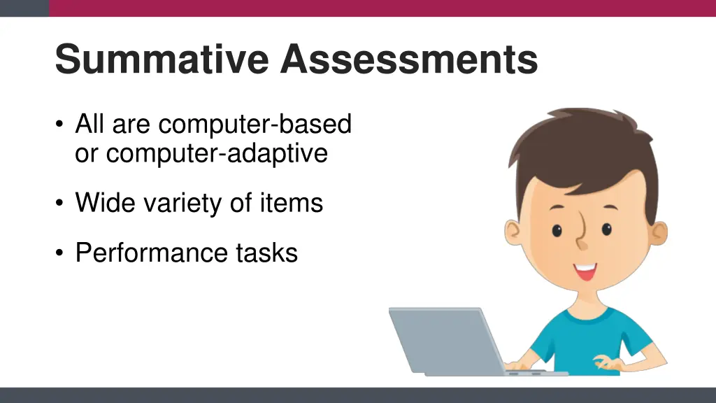 summative assessments