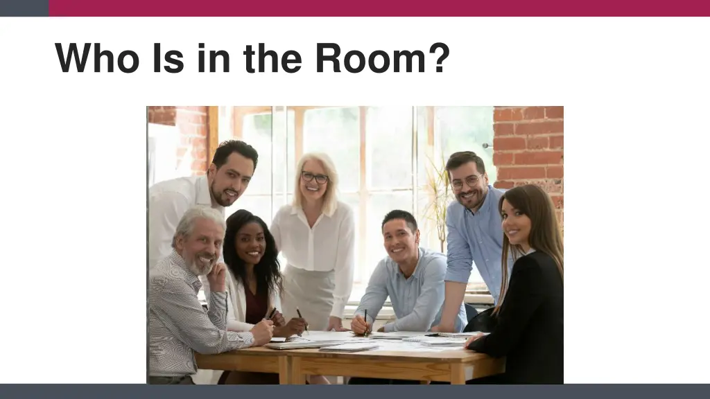 who is in the room