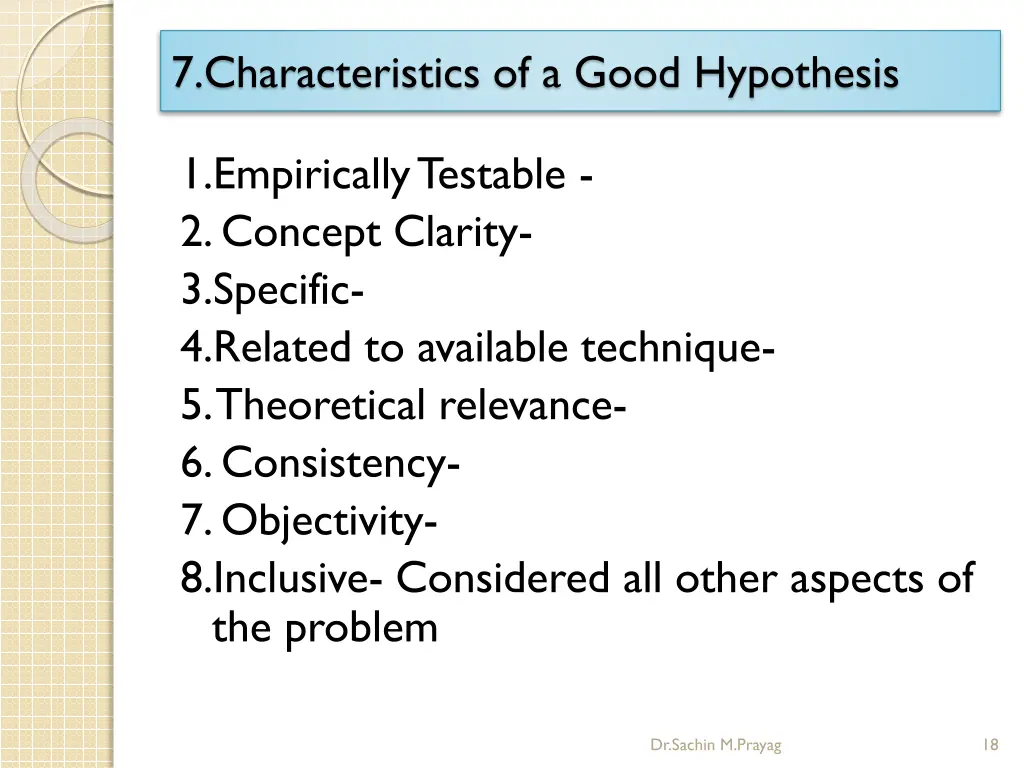 7 characteristics of a good hypothesis