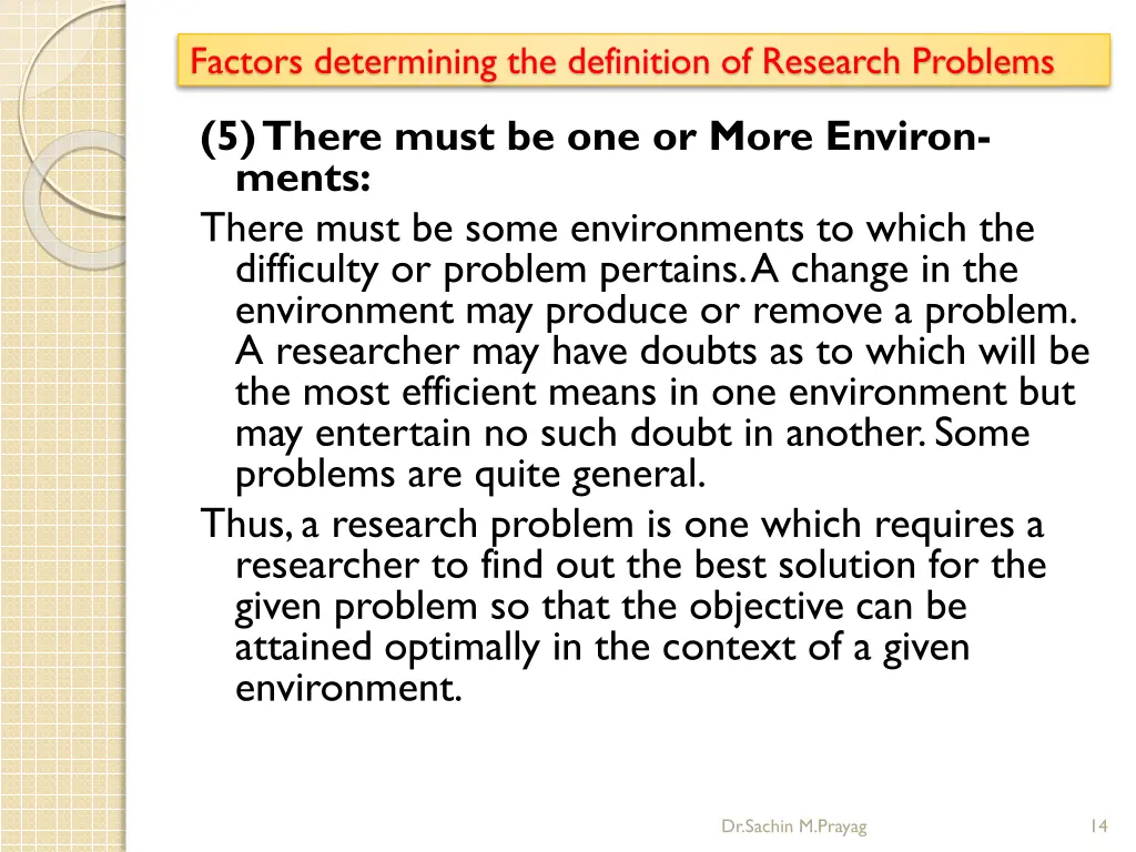 factors determining the definition of research 4