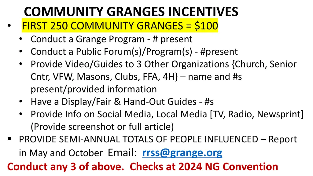 community granges incentives first 250 community