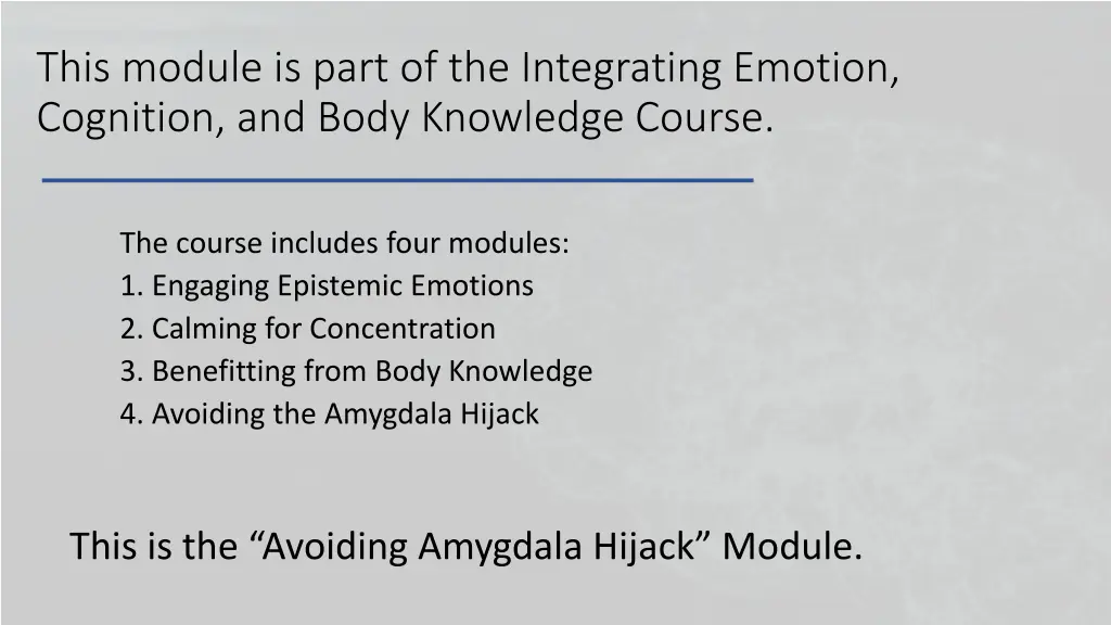 this module is part of the integrating emotion