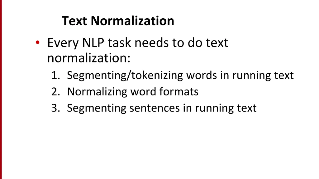 text normalization every nlp task needs