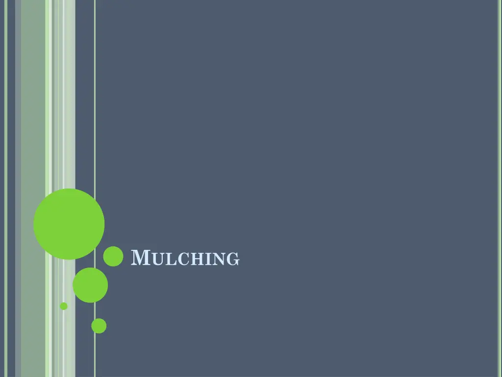 m ulching