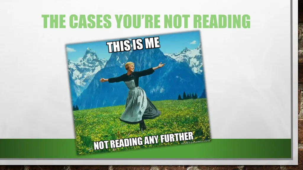 the cases you re not reading