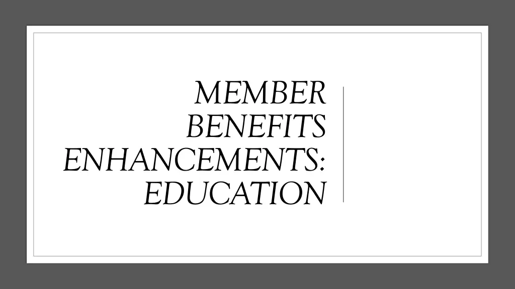 member benefits