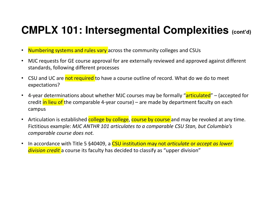 cmplx 101 intersegmental complexities cont d