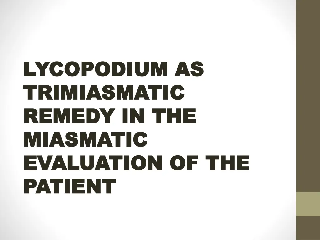 lycopodium as lycopodium as trimiasmatic