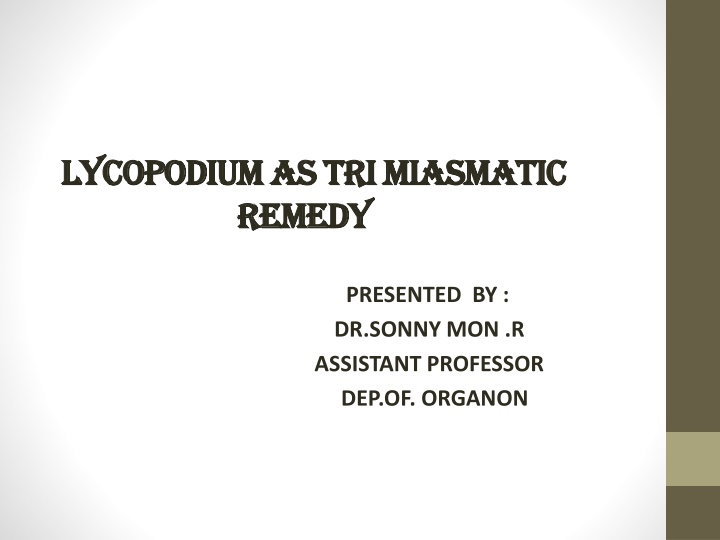 lycopodium as tri miasmatic lycopodium