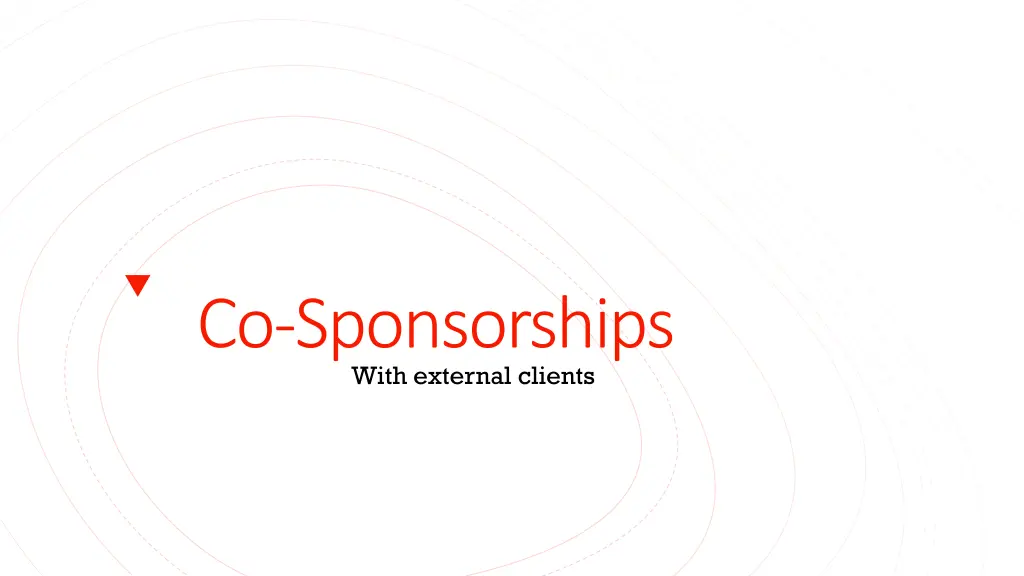 co sponsorships with external clients