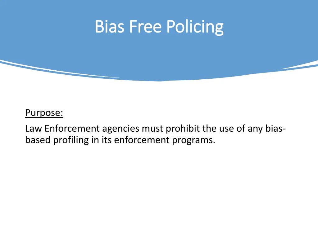 bias free policing bias free policing 3