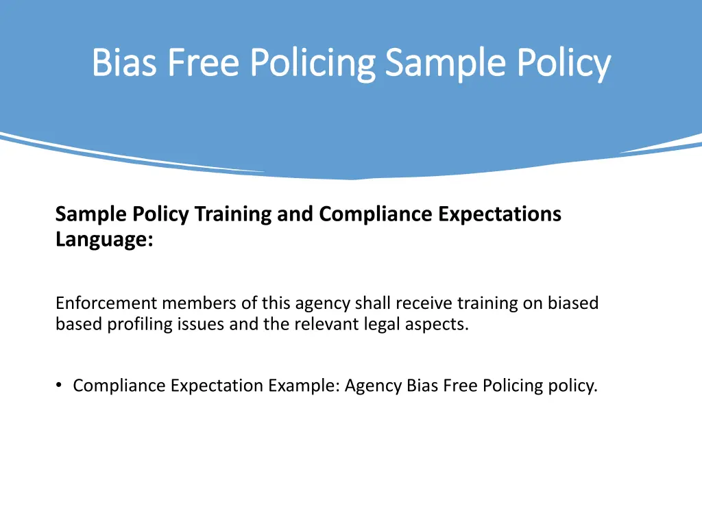 bias free policing sample policy bias free 2