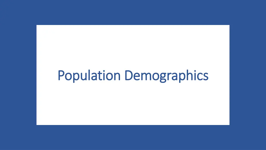 population demographics population demographics