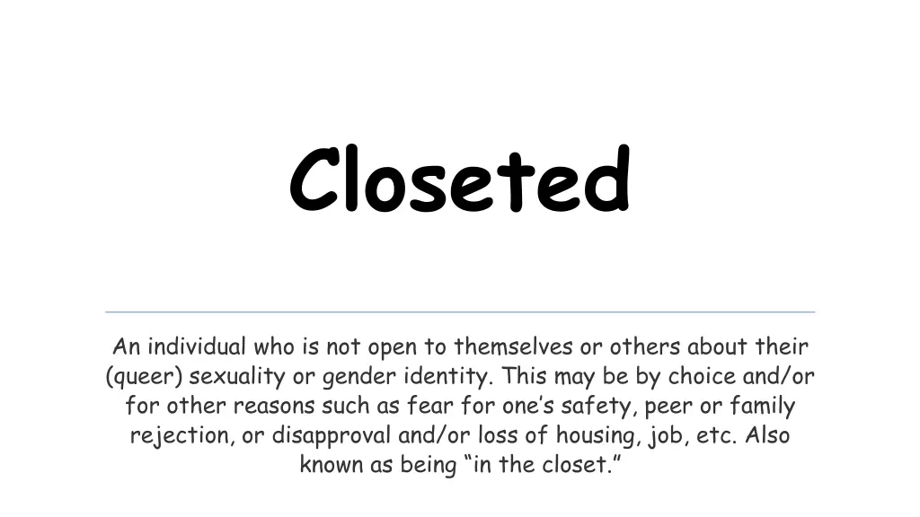 closeted