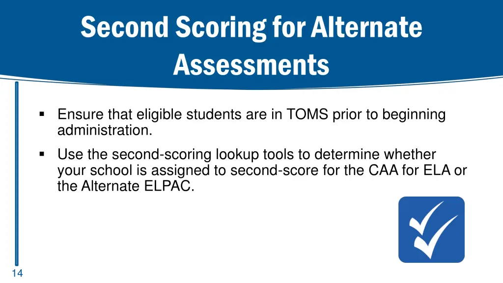 second scoring for alternate assessments