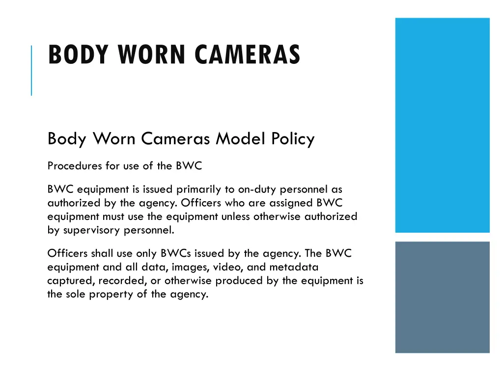 body worn cameras 12