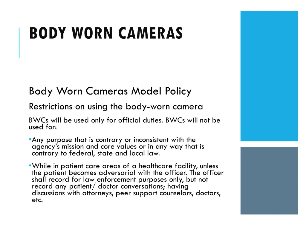 body worn cameras 16