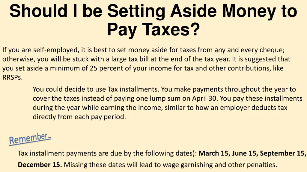 should i be setting aside money to pay taxes