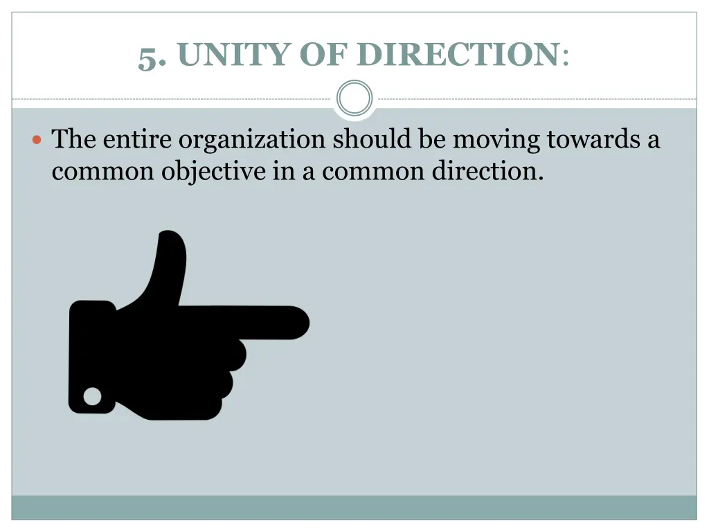 5 unity of direction