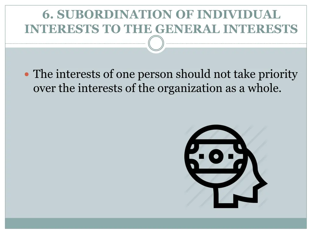 6 subordination of individual interests