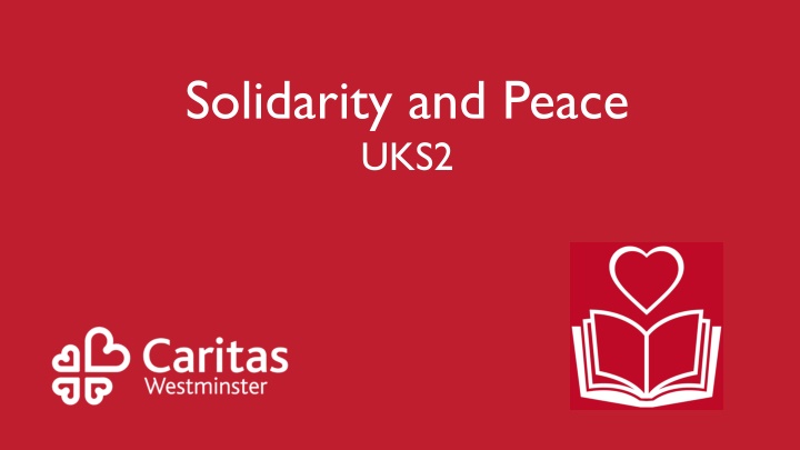 solidarity and peace uks2