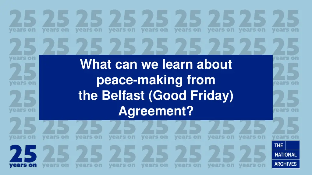 what can we learn about peace making from