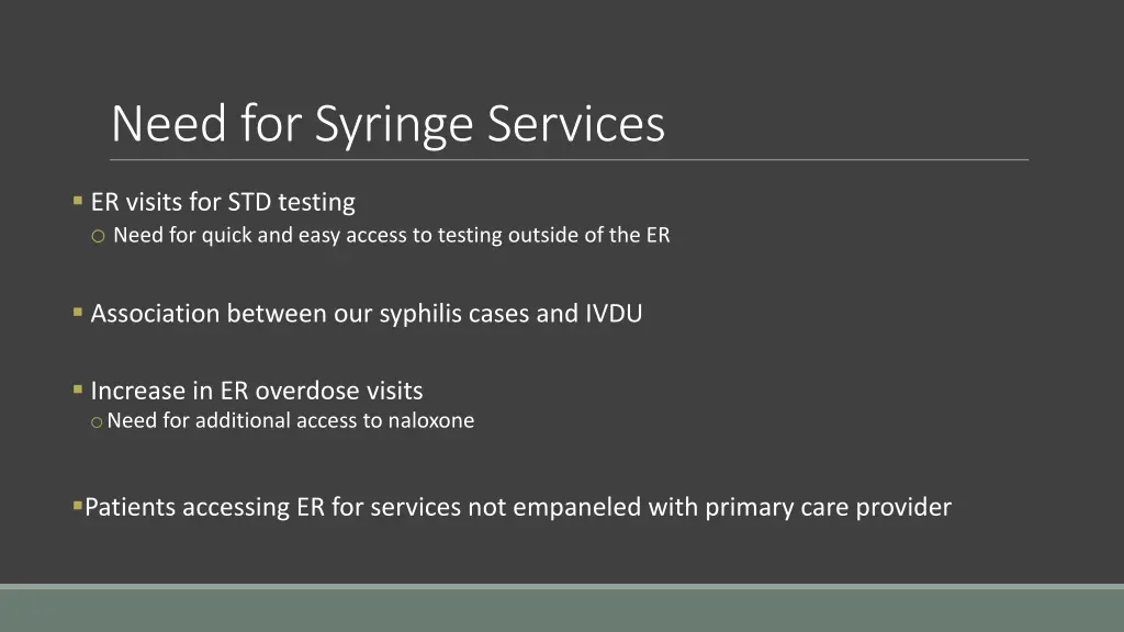 need for syringe services 1