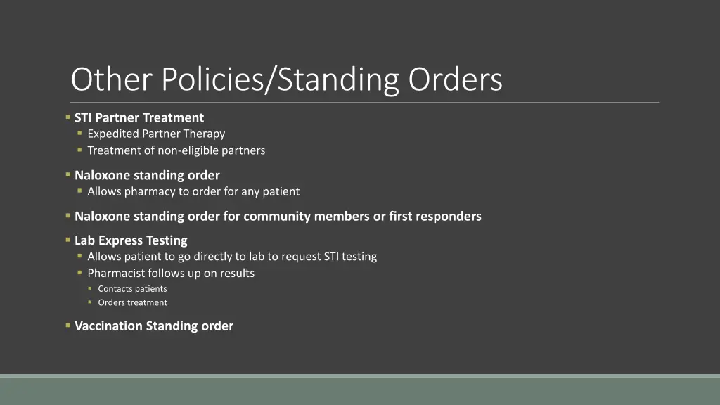 other policies standing orders