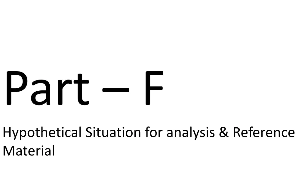 part f hypothetical situation for analysis