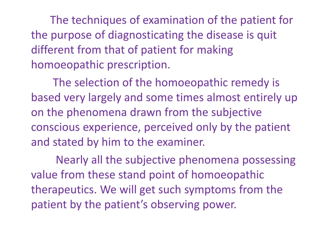 the techniques of examination of the patient