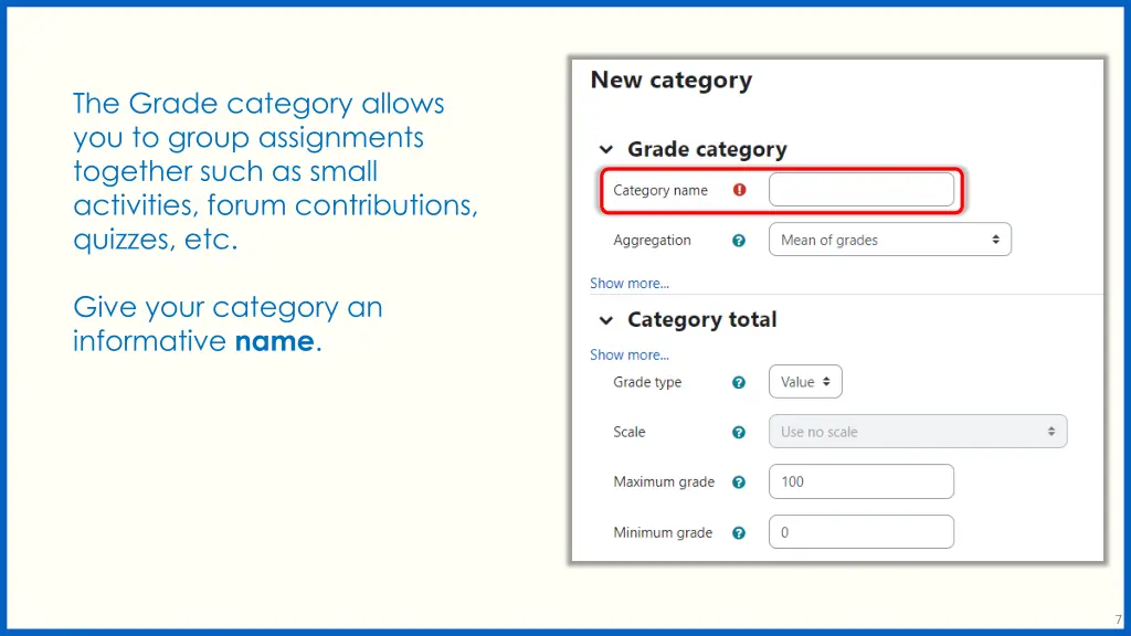 the grade category allows you to group