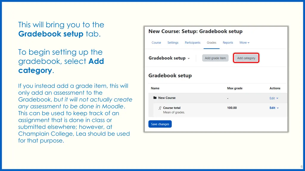 this will bring you to the gradebook setup tab