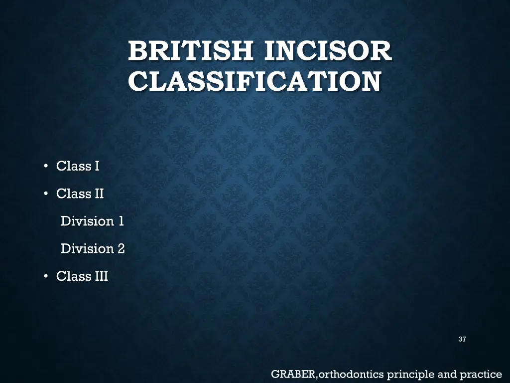 british incisor classification