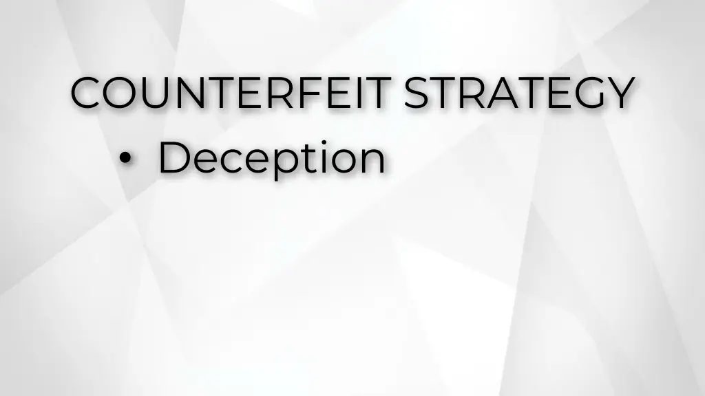 counterfeit strategy deception