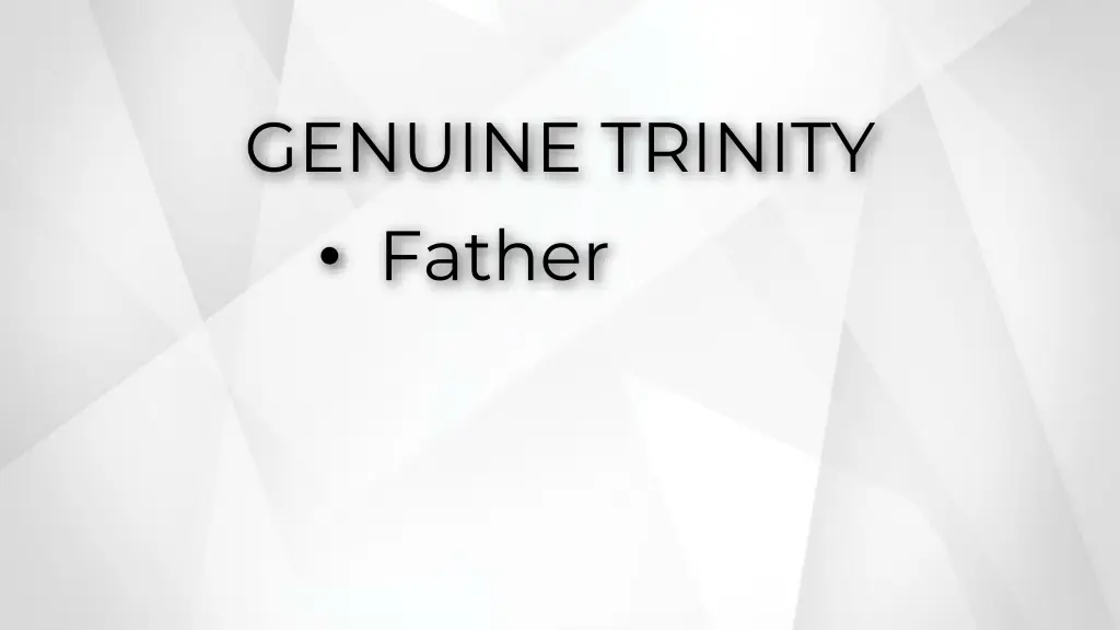 genuine trinity father