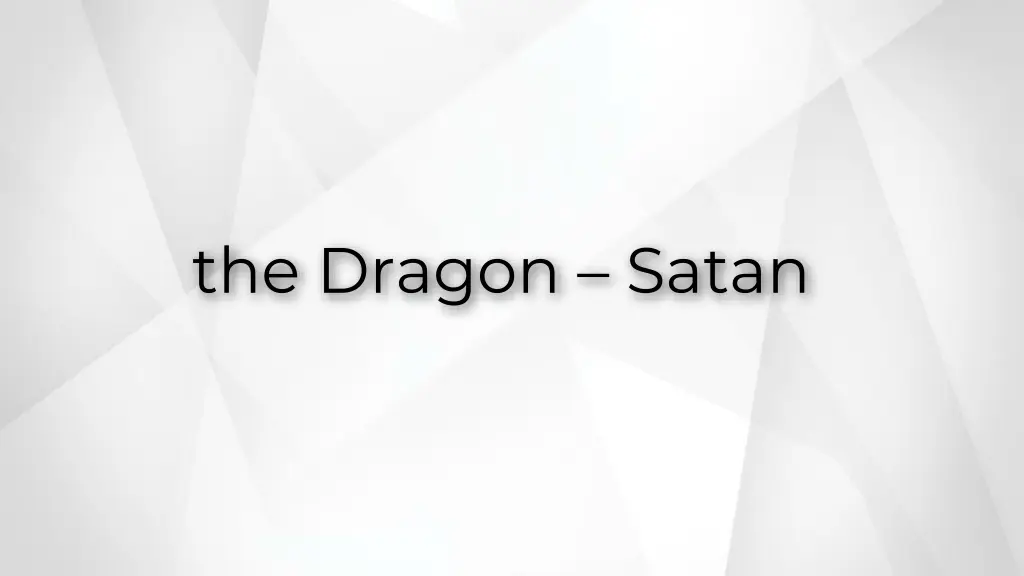 the dragon satan