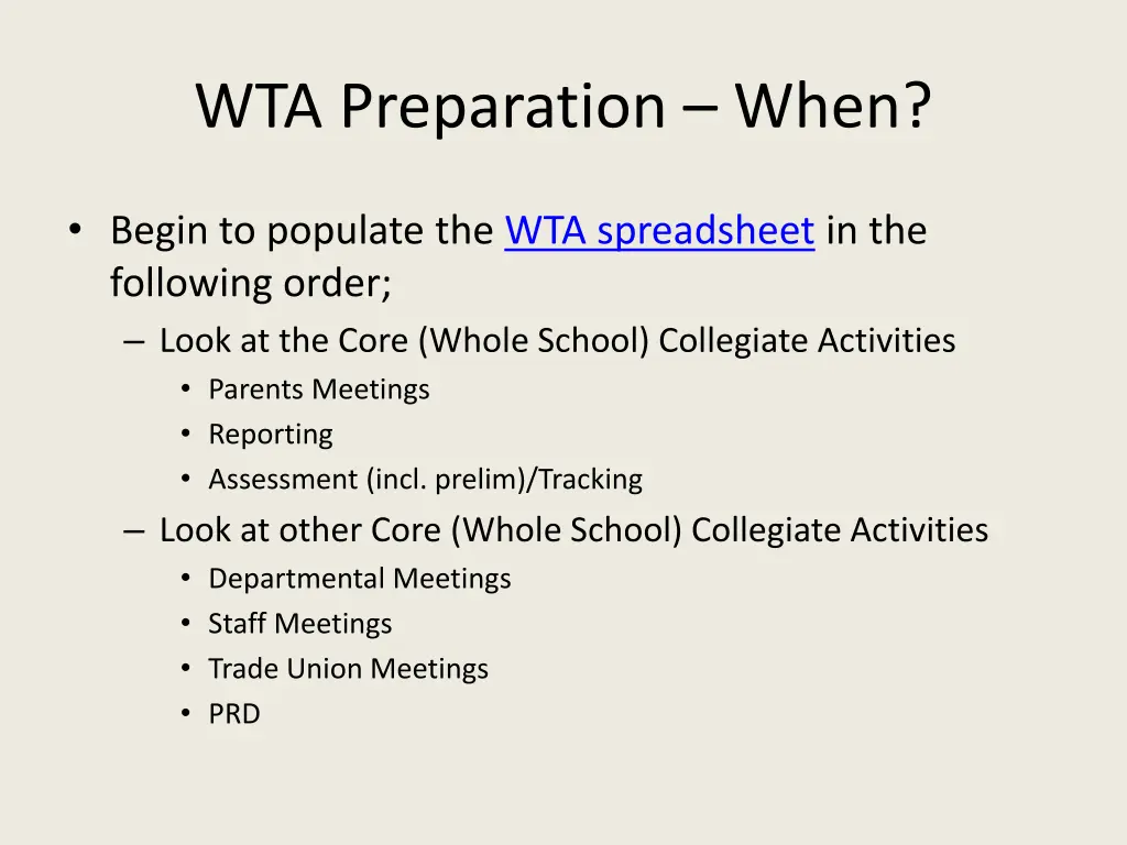wta preparation when